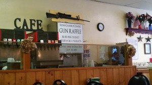 You know you're in a great small town diner when they are having a gun raffle and proudly display it.